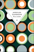 Audur Ava OLAFSDOTTIR (Islande) Rosa-candida-d_audur-ava-olafsdottir-aux-editions-zulma